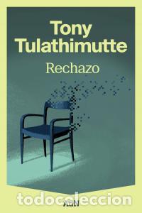 B&uuml;cher: Rechazo - Tulathimutte, Tony