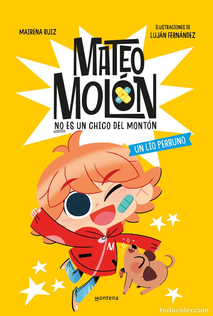 B&uuml;cher: MATEO MOLON 2 UN LIO PERRUNO - LUJAN FERNANDEZ