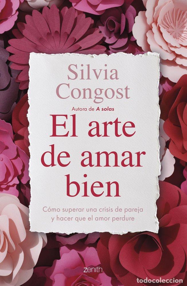 B&uuml;cher: EL ARTE DE AMAR BIEN - SILVIA CONGOST