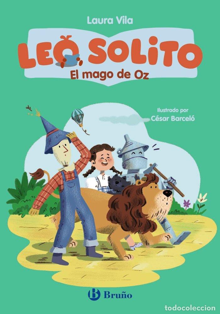 Libros: LEO SOLITO 4 EL MAGO DE OZ - VILA, LAURA
