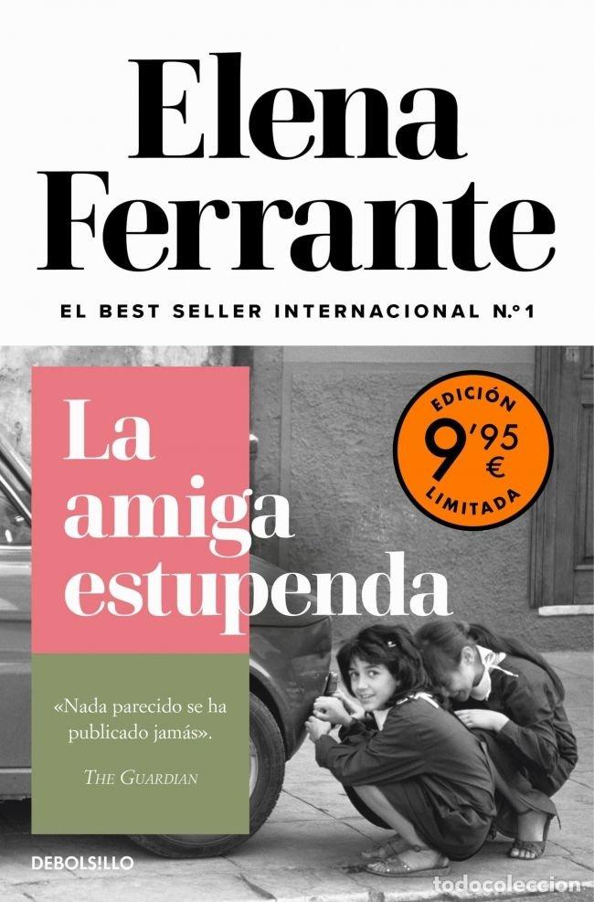 B&uuml;cher: LA AMIGA ESTUPENDA EDICION LIMITADA DOS AMIGAS 1 - ELENA FERRANTE