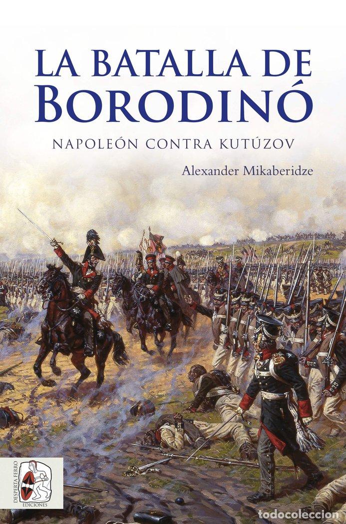 B&uuml;cher: BATALLA DE BORODINO,LA - MIKABERIDZE, ALEXANDER