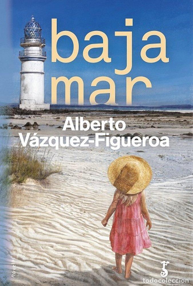 Libri: BAJA MAR - VAZQUEZ FIGUEROA, ALBERTO
