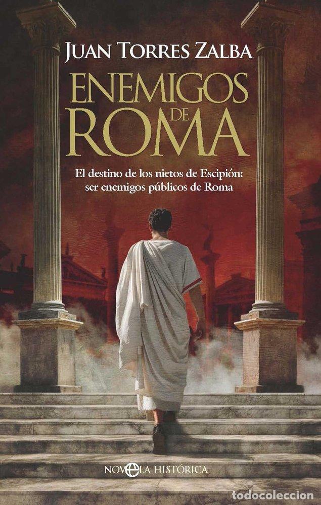 B&uuml;cher: ENEMIGOS DE ROMA - TORRES ZALBA, JUAN