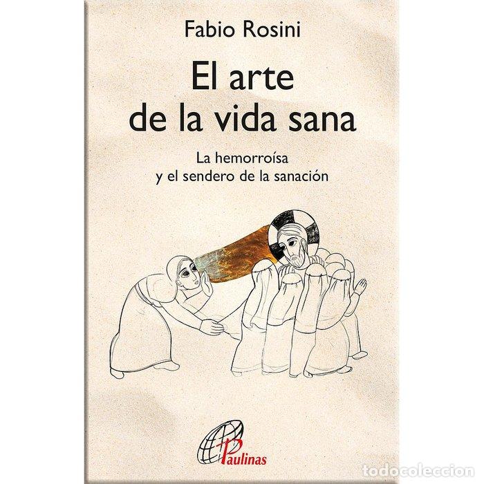 B&uuml;cher: EL ARTE DE LA VIDA SANA - Rosini, Fabio