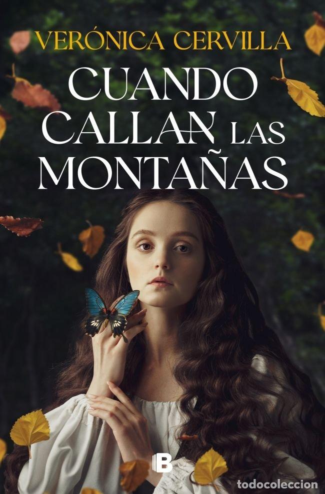 Libros: CUANDO CALLAN LAS MONTA&Ntilde;AS - Cervilla, Ver&oacute;nica - Foto 1