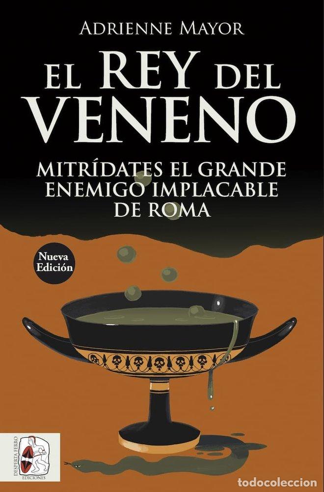B&uuml;cher: EL REY DEL VENENO - MAYOR, ADRIENNE