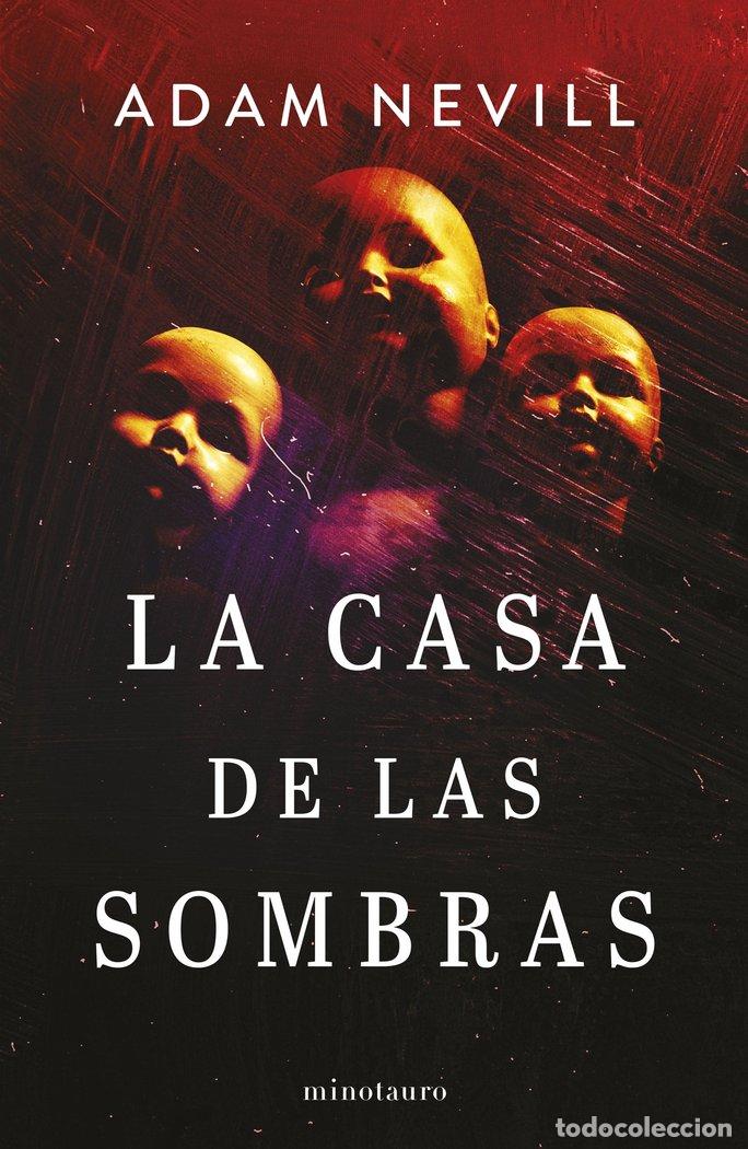 books: LA CASA DE LAS SOMBRAS - ADAM NEVILL