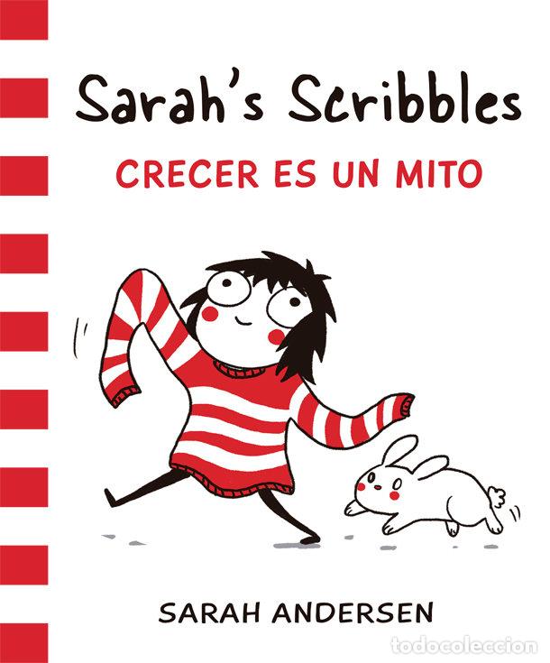 Libros: SARAHS SCRIBBLES CRECER ES UN MITO - ANDERSEN, SARAH