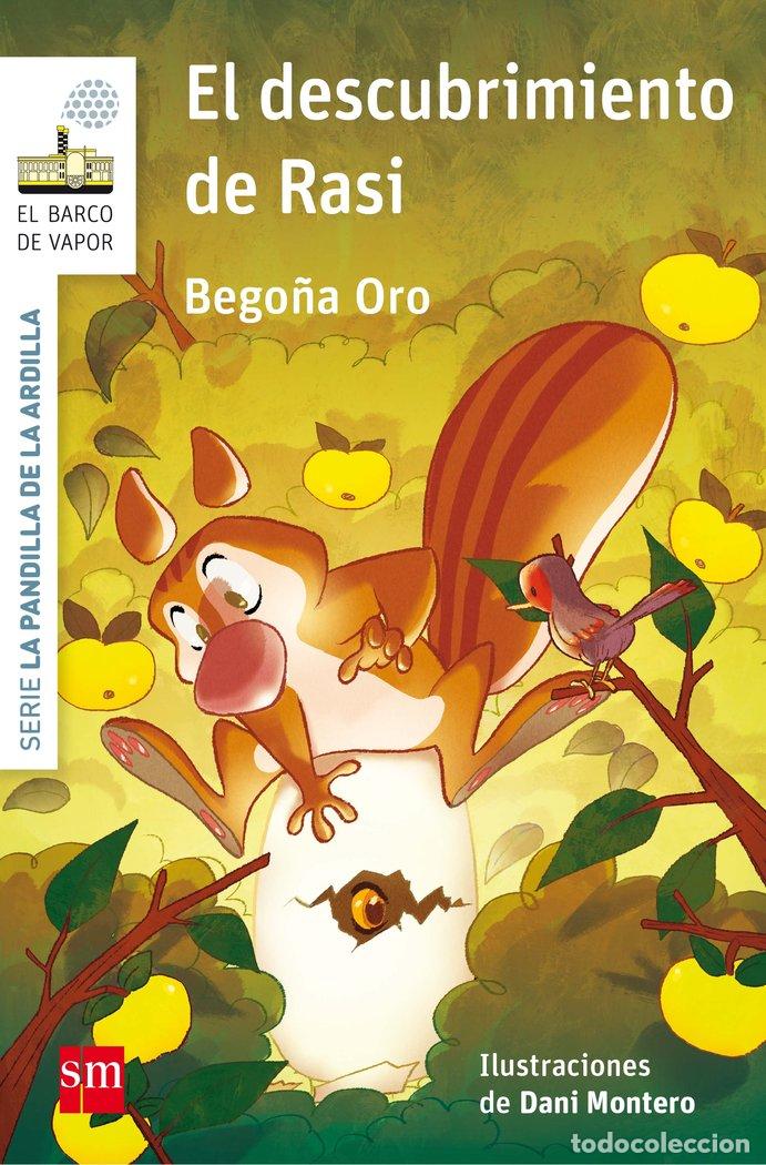 B&uuml;cher: DESCUBRIMIENTO DE RASI,EL PANDILLA ARDILLA N.6 - ORO PRADERA, BEGO&Ntilde;A