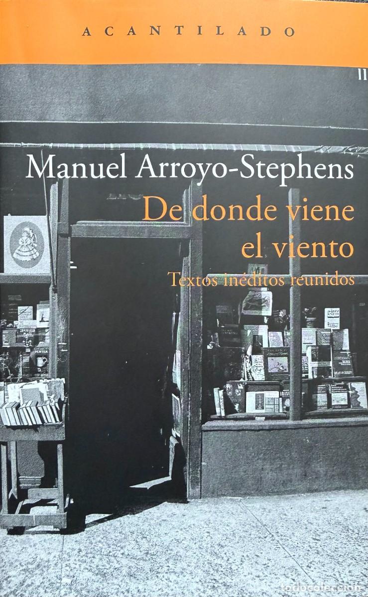 Libros: Arroyo-Stephens, Manuel. De donde viene el viento.