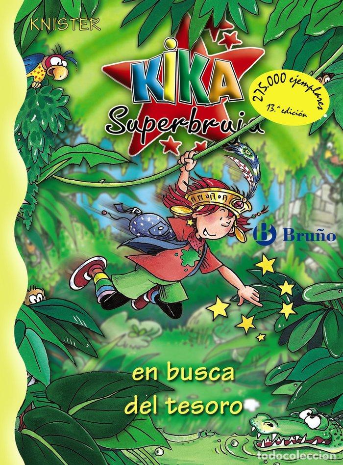 B&uuml;cher: KIKA SUPERBRUJA N&ordm;11 EN BUSCA DEL TESORO - KNISTER