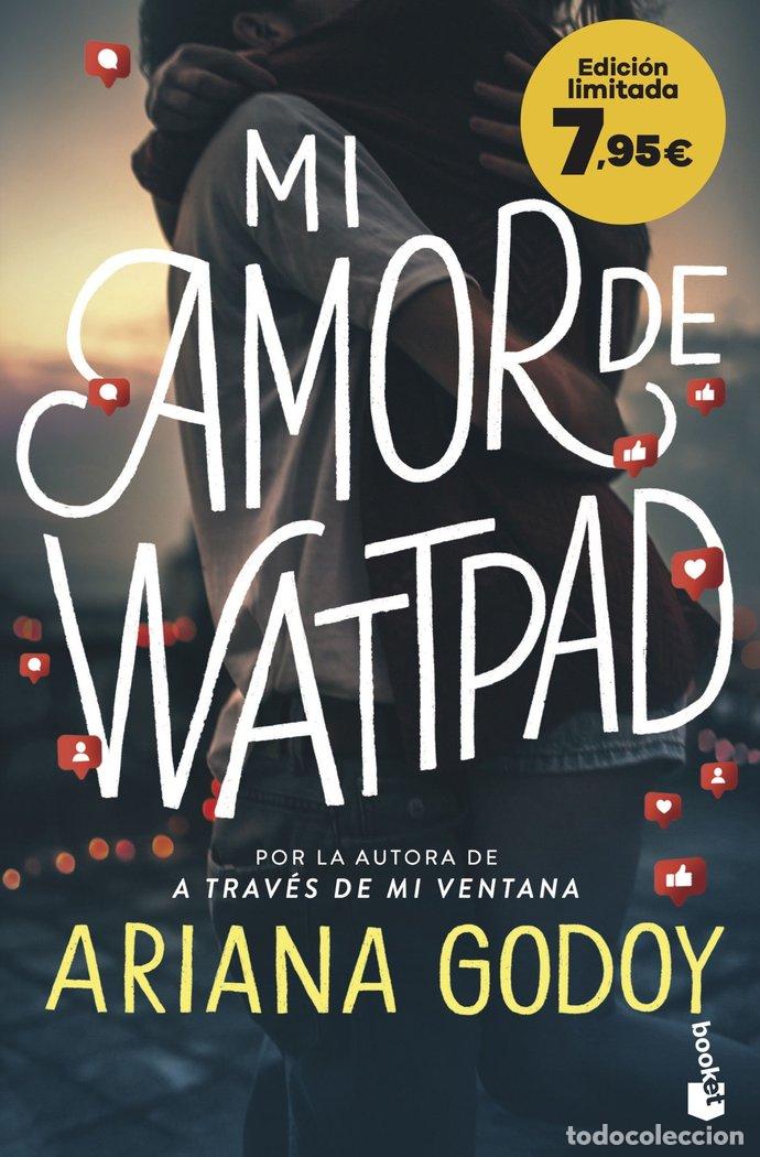Libros: MI AMOR DE WATTPAD - ARIANA GODOY
