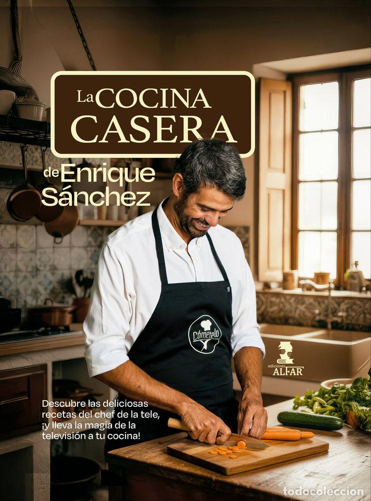 Libri: LA COCINA CASERA - SANCHEZ, ENRIQUE