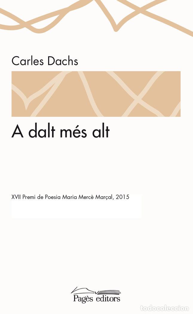 Libri: A DALT MES ALT - DACHS, CARLES