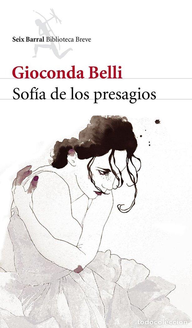 Libros: SOF&Iacute;A DE LOS PRESAGIOS - Belli, Gioconda - Foto 1