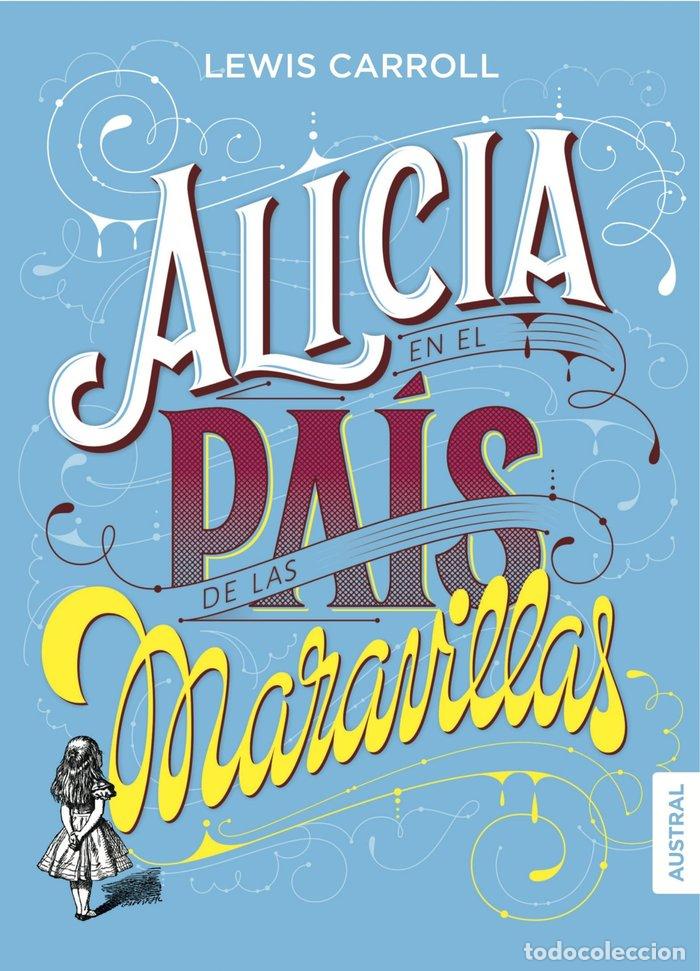 Libros: ALICIA EN EL PAIS DE LAS MARAVILLAS - CARROLL, LEWIS