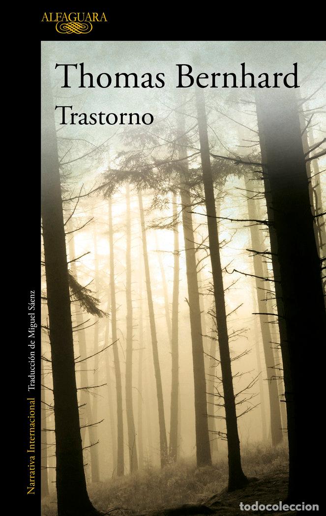 books: TRASTORNO - BERNHARD, THOMAS