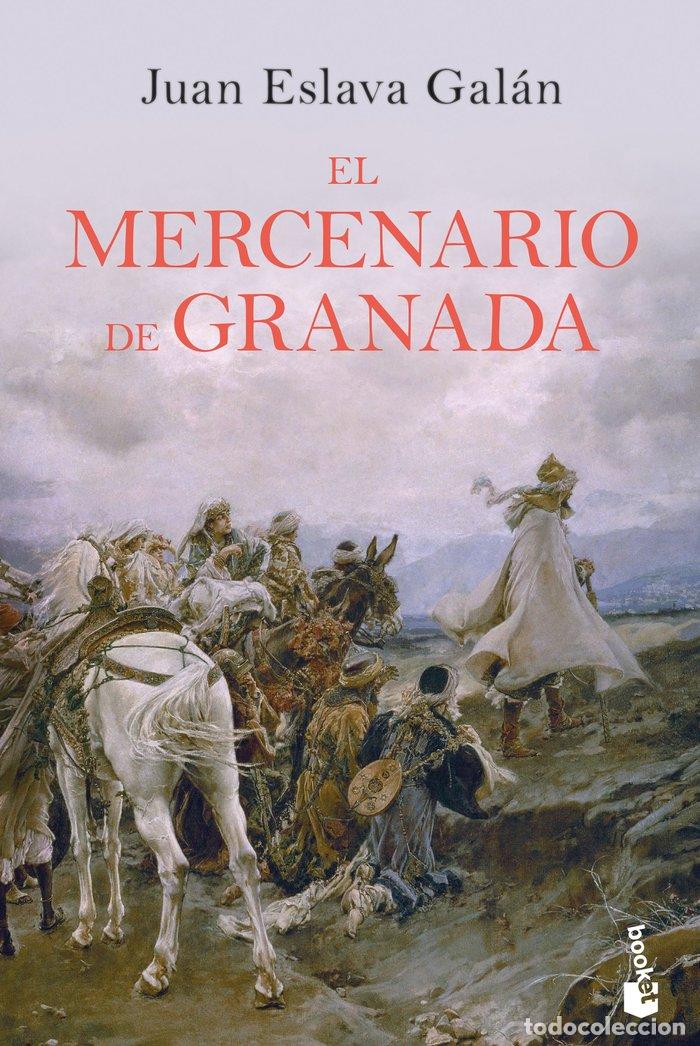 Libri: MERCENARIO DE GRANADA,EL - JUAN ESLAVA GALAN