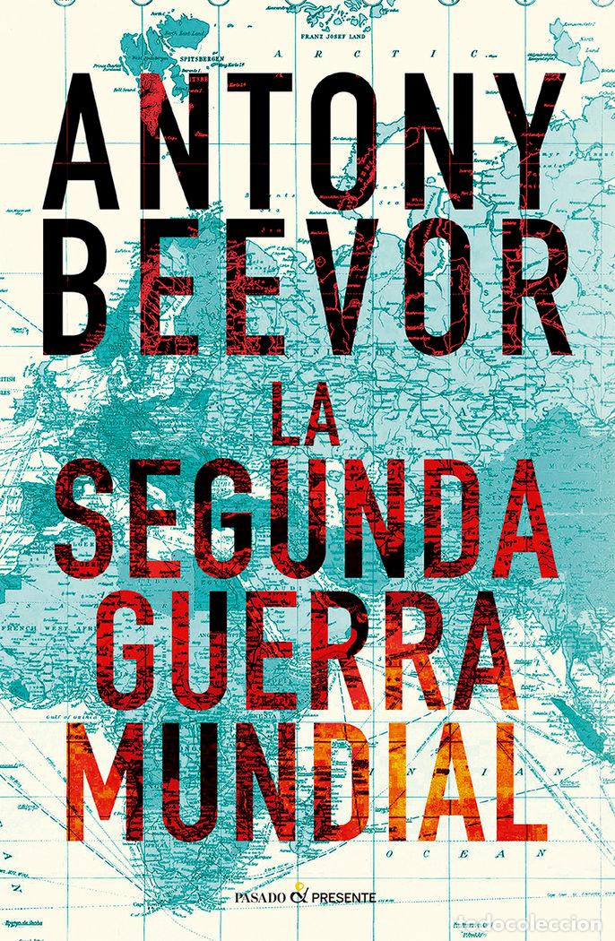 books: SEGUNDA GUERRA MUNDIAL,LA 12&ordf;ED - BEEVOR, ANTONY