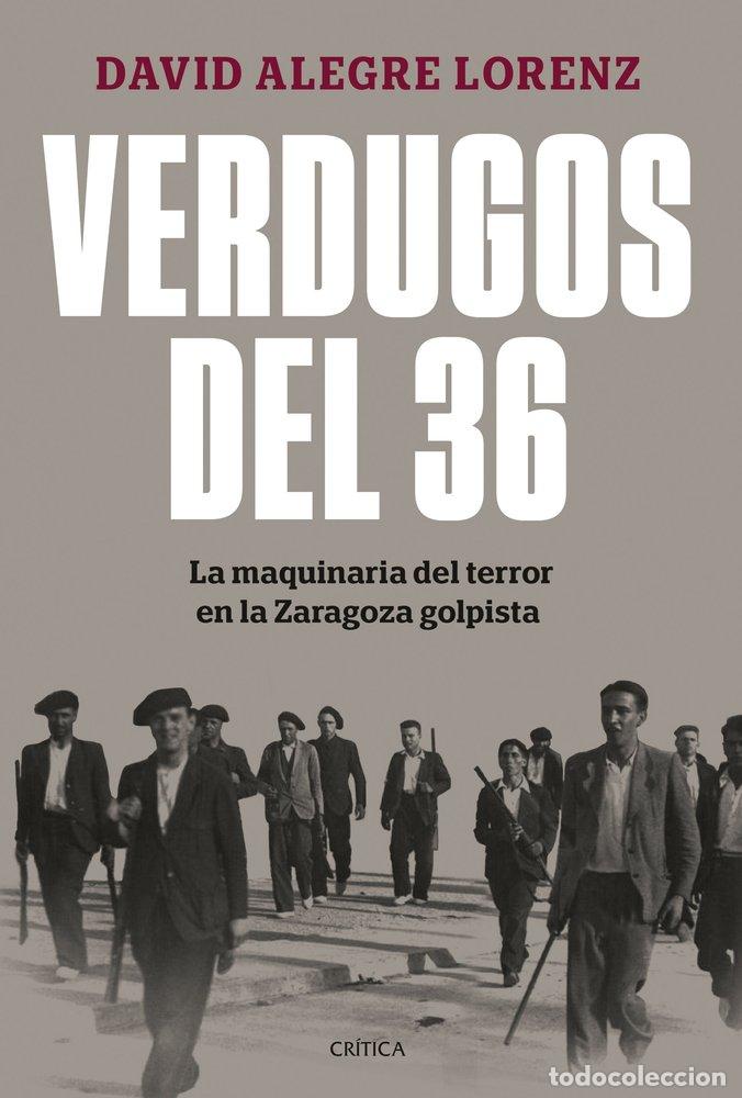books: VERDUGOS DEL 36 - DAVID ALEGRE LORENZ