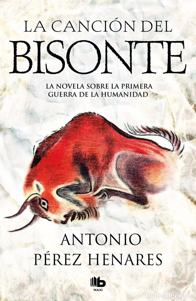 Libri: CANCION DEL BISONTE,LA - PEREZ HENARES, ANTONIO