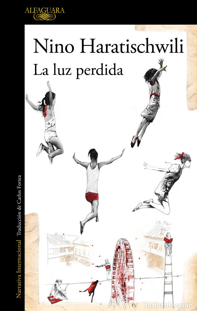 B&uuml;cher: LA LUZ PERDIDA - HARATISCHWILI, NINO