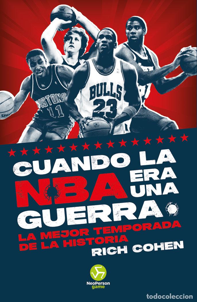Libros: CUANDO LA NBA ERA UNA GUERRA - COHEN, RICH