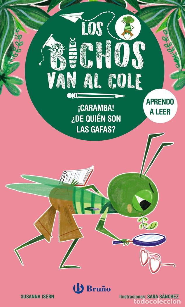 B&uuml;cher: LOS BICHOS VAN AL COLE 3 CARAMBA DE QUIEN SON LAS GAFAS - ISERN, SUSANNA