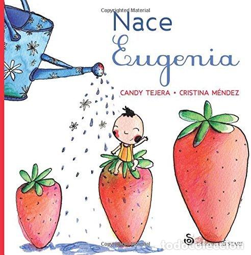 Libros: NACE EUGENIA 3&ordf;ED - TEJERA, CANDY