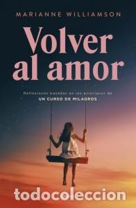 books: Volver al amor - Williamson, Marianne