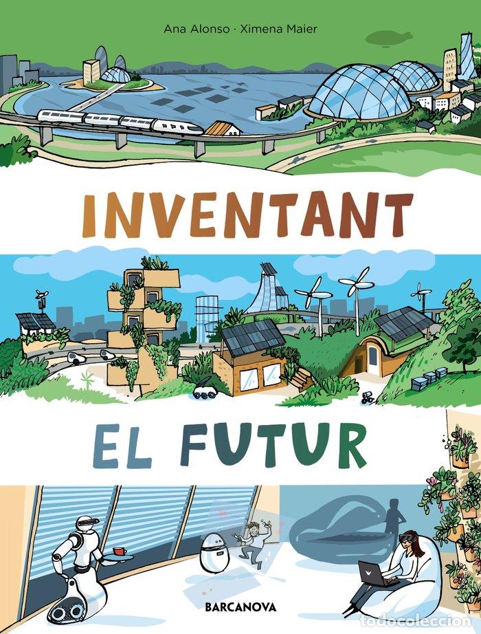 Libri: INVENTANT EL FUTUR - ALONSO, ANA
