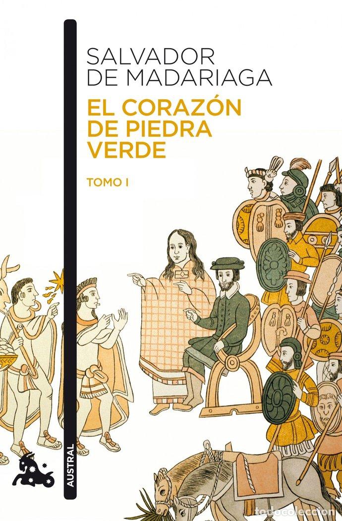 Libri: CORAZON DE PIEDRA VERDE I - MADARIAGA, SALVADOR DE