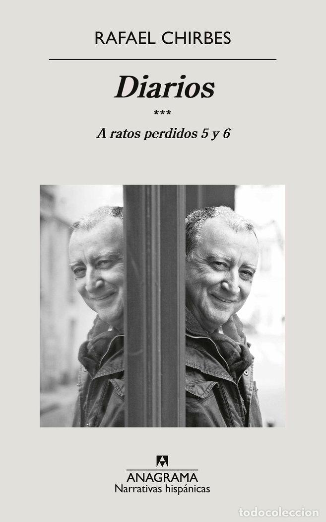 Libri: DIARIOS A RATOS PERDIDOS 5 Y 6 - CHIRBES, RAFAEL