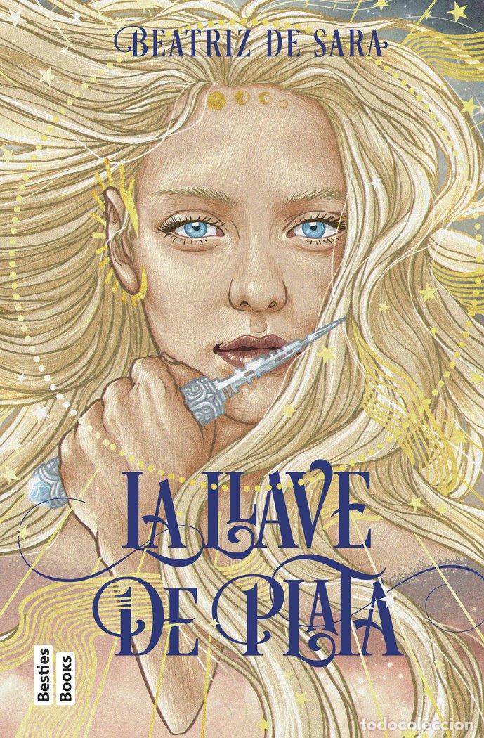 B&uuml;cher: LA LLAVE DE PLATA - BEATRIZ DE SARA