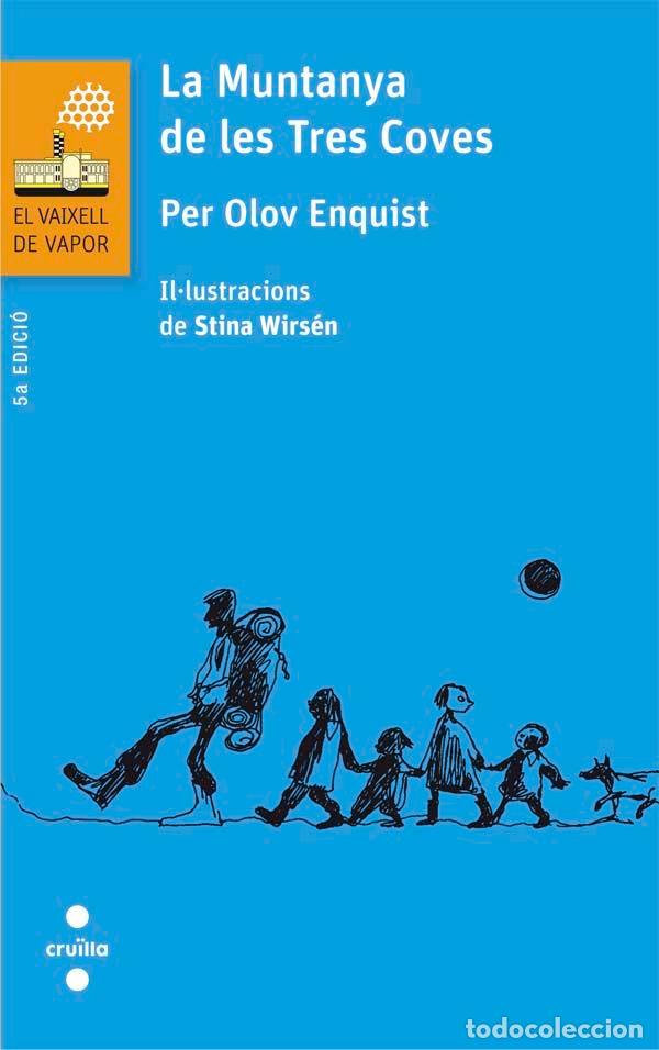 Libros: LA MUNTANYA DE LES TRES COVES - Olov Enquist, Per