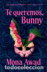 Libri: Te queremos, bunny - Awad, Mona