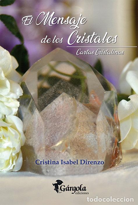 B&uuml;cher: MENSAJE DE LOS CRISTALES,EL. CARTAS CRISTALINAS LIBRO Y 42 - CRISTINA ISABEL DIRENZO