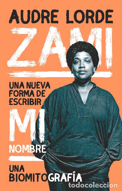 Libri: ZAMI - LORDE, AUDRE.