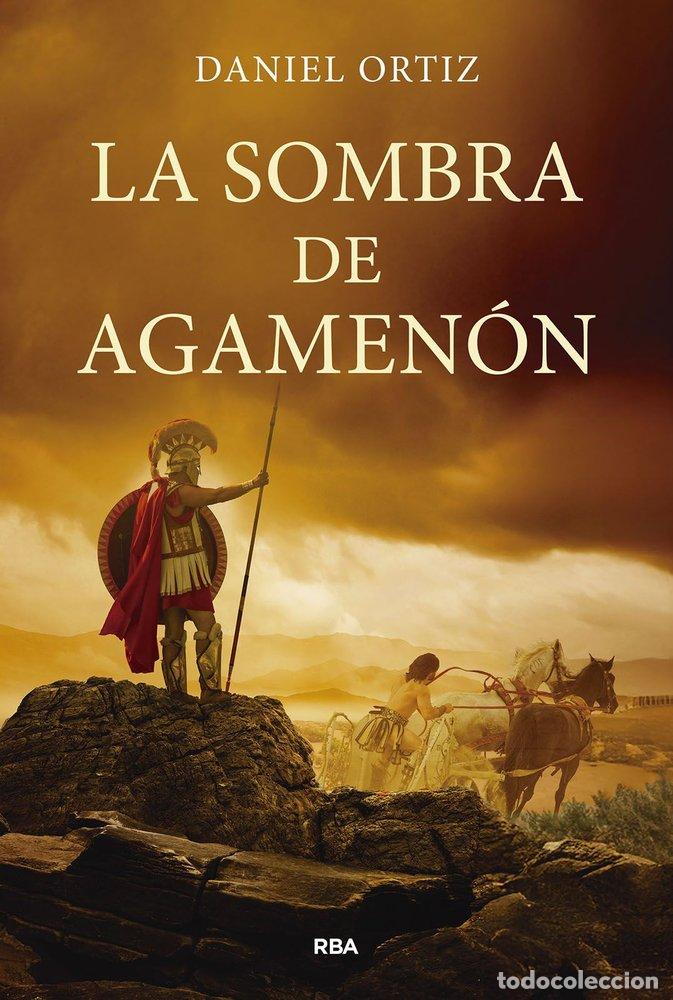 Libros: LA SOMBRA DE AGAMENON - ORTIZ, DANIEL