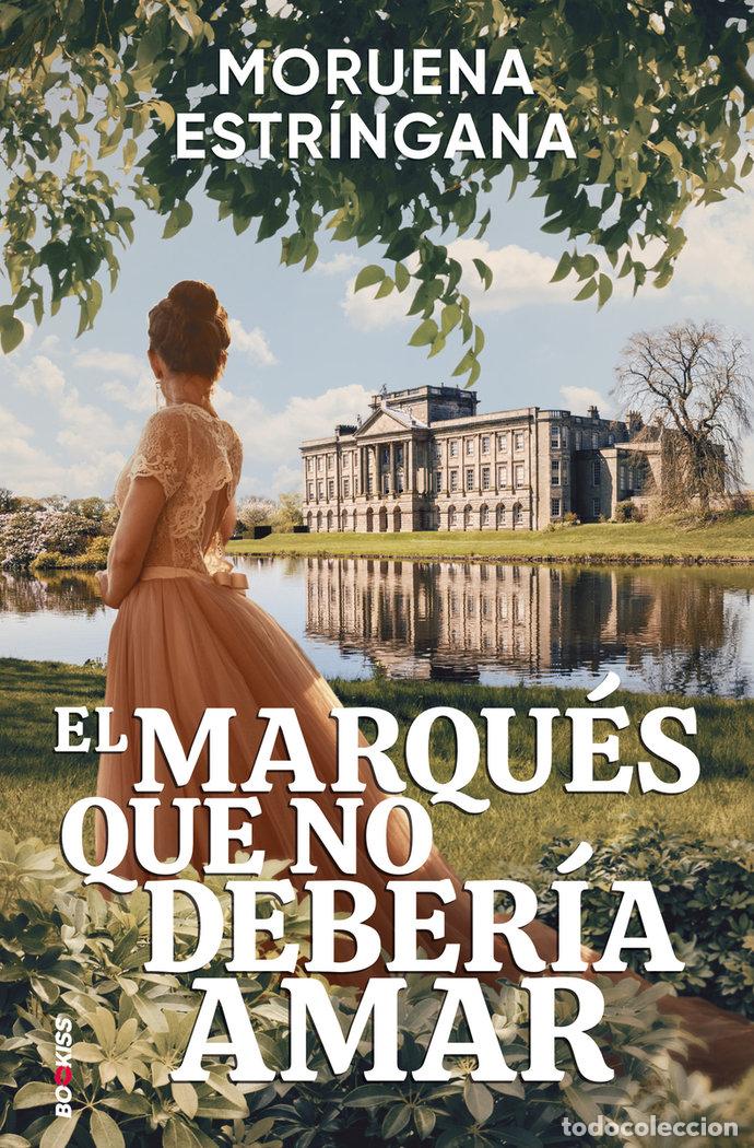Libri: MARQUES QUE NO DEBERIA AMAR,EL - ESTRINGANA, MORUENA