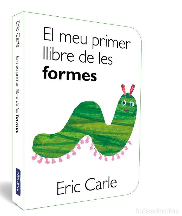 books: EL MEU PRIMER LLIBRE DE LES FORMES - CARLE, ERIC