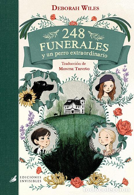 books: 248 FUNERALES Y UN PERRO EXTRAORDINARIO - WILES, DEBORAH