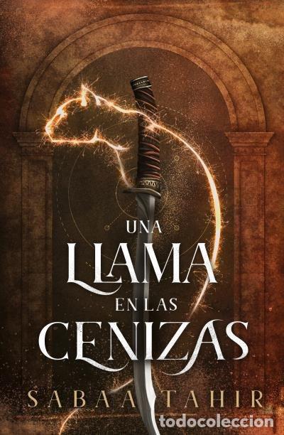 B&uuml;cher: UNA LLAMA EN LAS CENIZAS - TAHIR, SABAA