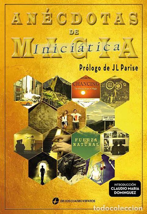 B&uuml;cher: ANECDOTAS DE MAGIA INICIATICA - JOSE LUIS PARISE