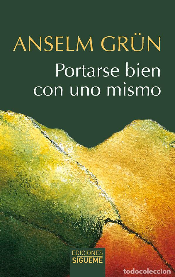 books: PORTARSE BIEN CON UNO MISMO - Gr&uuml;n, Anselm