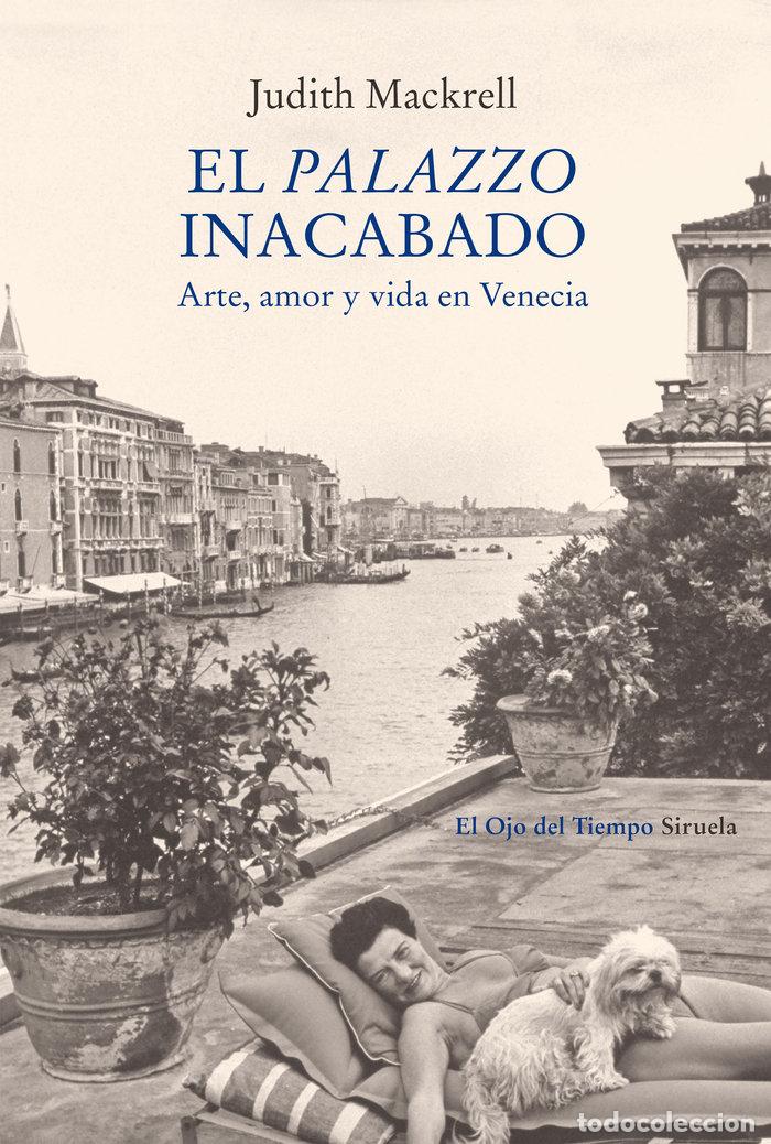 Libri: PALAZZO INACABADO,EL - MACKRELL, JUDITH