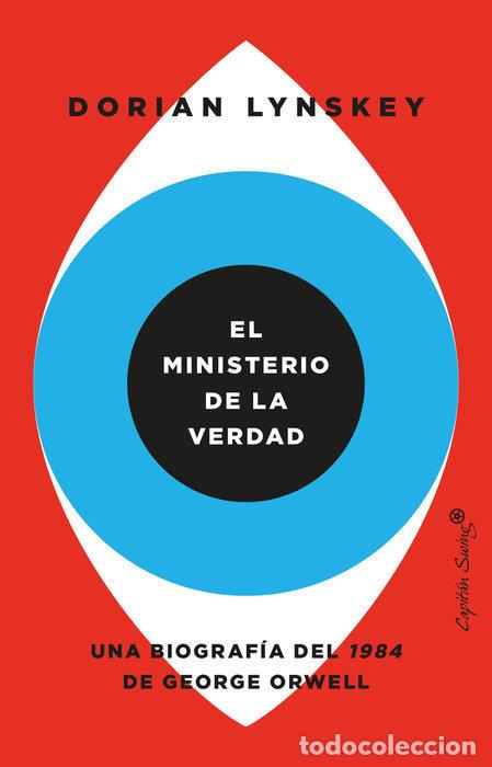 Libri: MINISTERIO DE LA VERDAD,EL - LYNSKEY, DORIAN