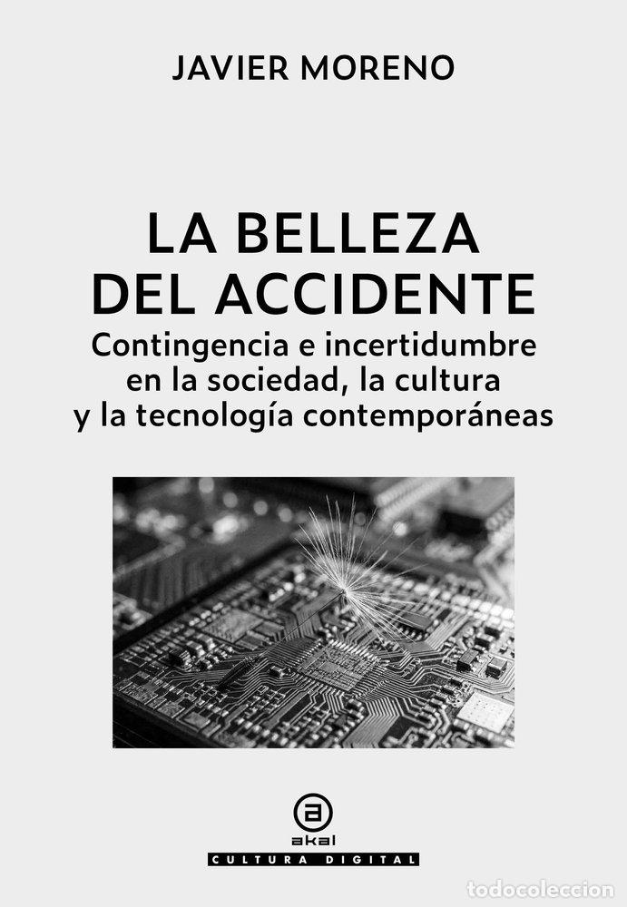 books: LA BELLEZA DEL ACCIDENTE - MORENO, JAVIER