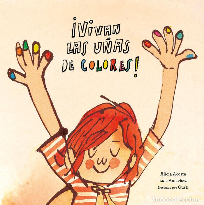 Libros: &iexcl;VIVAN LAS U&Ntilde;AS DE COLORES! - Gusti